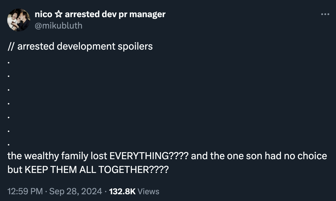 screenshot - nicoarrested dev pr manager arrested development spoilers the wealthy family lost Everything???? and the one son had no choice but Keep Them All Together???? Views